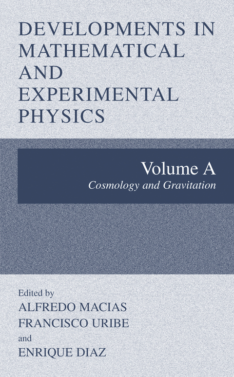 Developments in Mathematical and Experimental Physics - 