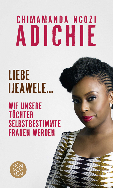 Liebe Ijeawele - Chimamanda Ngozi Adichie