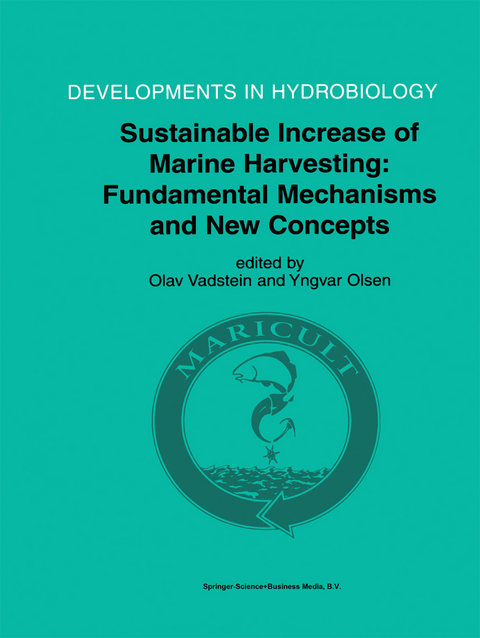 Sustainable Increase of Marine Harvesting: Fundamental Mechanisms and New Concepts - 