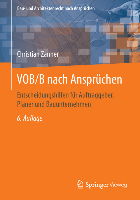 VOB/B nach Ansprüchen - Christian Zanner