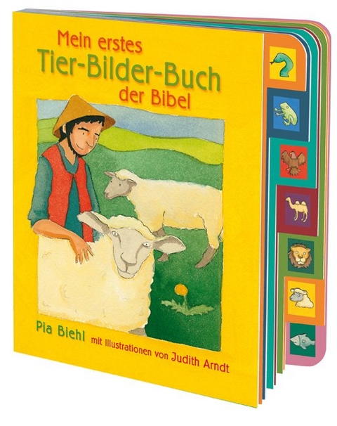 Mein erstes Tier-Bilder-Buch der Bibel - Pia Biehl