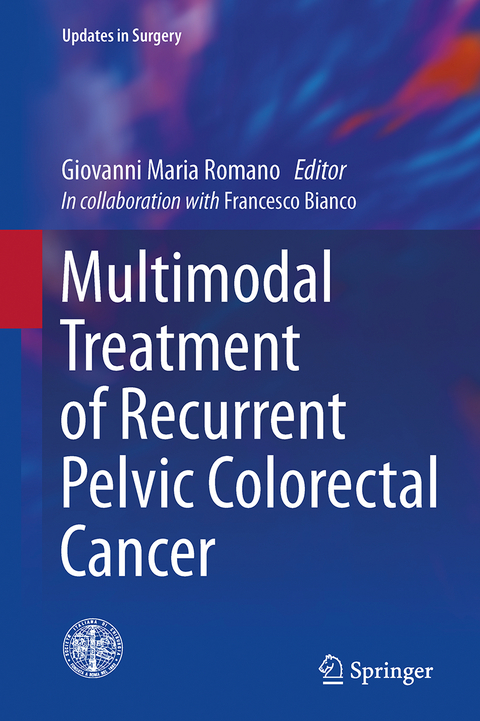 Multimodal Treatment of Recurrent Pelvic Colorectal Cancer - 