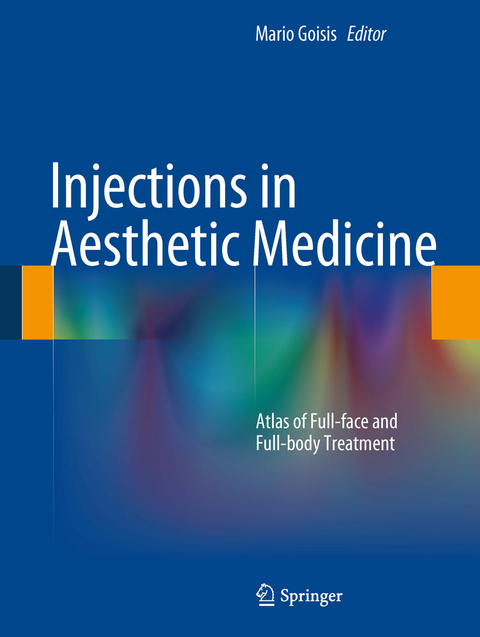 Injections in Aesthetic Medicine - 