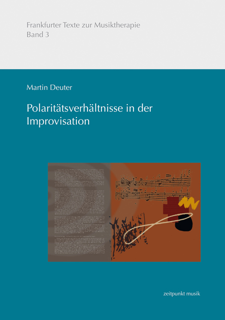 Polaritätsverhältnisse in der Improvisation - Martin Deuter