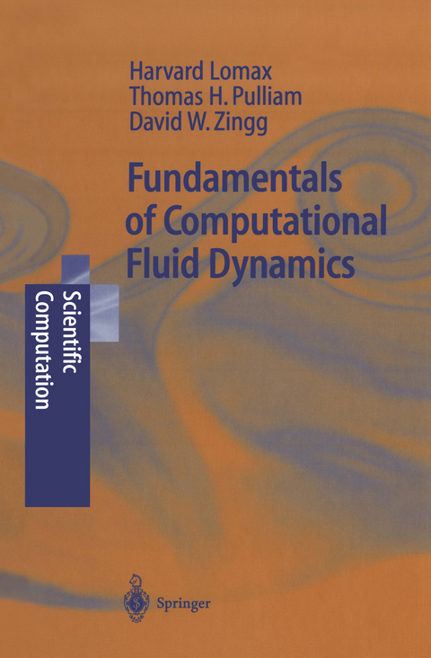 Fundamentals of Computational Fluid Dynamics - H. Lomax, Thomas H. Pulliam, David W. Zingg