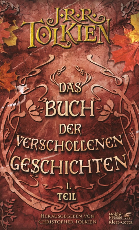 Das Buch der verschollenen Geschichten / Teil 1 - John Ronald Reuel Tolkien