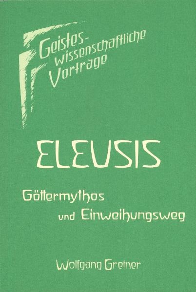 Eleusis - Wolfgang Greiner