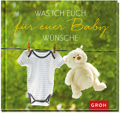 Was ich euch für euer Baby wünsche - 