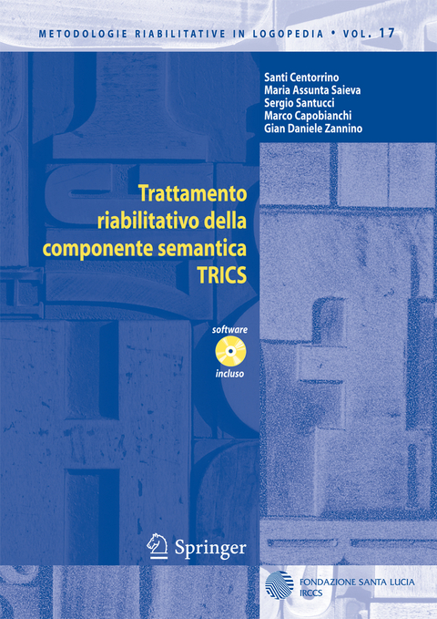 Trattamento riabilitativo della componente semantica - Santi Centorrino, Maria Assunta Saieva, Sergio Santucci, Marco Capobianco, Gian Daniele Zannino