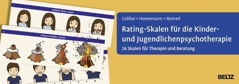 Rating-Skalen für die Kinder- und Jugendlichenpsychotherapie - Melanie Gräßer, Eike Hovermann jun., Annika Botved