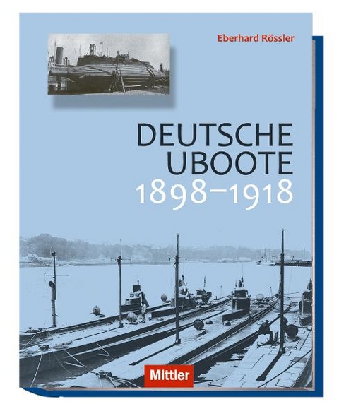 Deutsche U-Boote - Eberhard Rössler