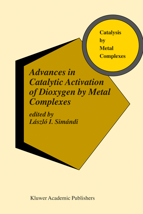 Advances in Catalytic Activation of Dioxygen by Metal Complexes - 