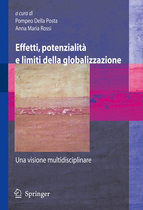 Effetti, potenzialità e limiti della globalizzazione - 