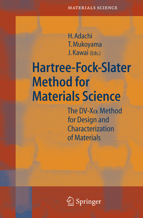 Hartree-Fock-Slater Method for Materials Science - 