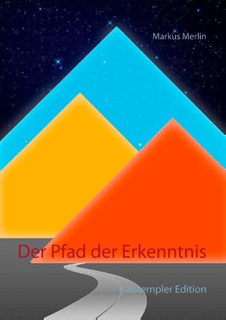 Der Pfad der Erkenntnis - Markus Merlin