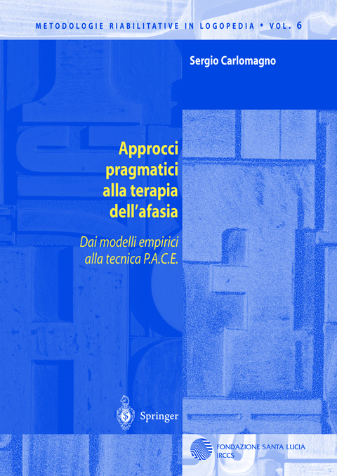 Approcci pragmatici alla terapia dell'afasia - Sergio Carlomagno