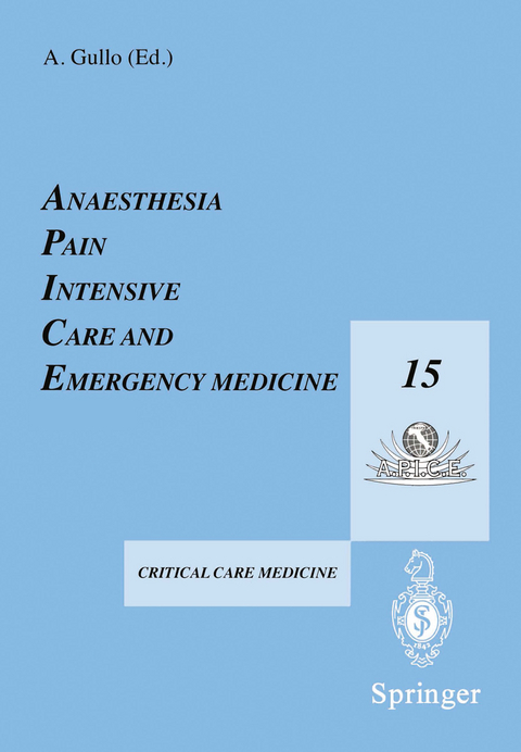 Anaesthesia, Pain, Intensive Care and Emergency Medicine — A.P.I.C.E. - 