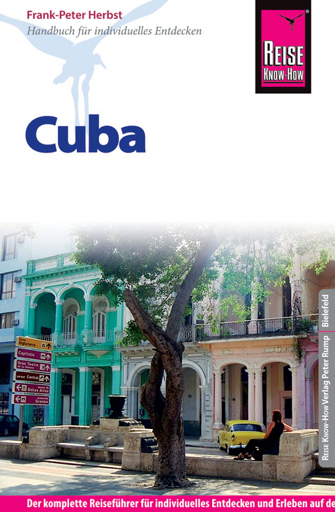 Reise Know-How Reiseführer Cuba - Frank-Peter Herbst