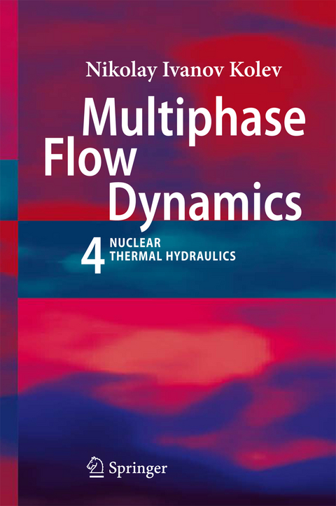 Multiphase Flow Dynamics 4 - Nikolay Ivanov Kolev