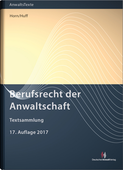 Berufsrecht der Anwaltschaft