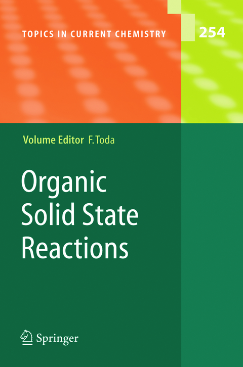 Organic Solid State Reactions - 