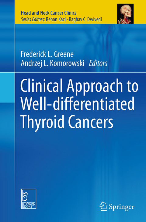 Clinical Approach to Well-differentiated Thyroid Cancers - 