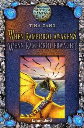 When Ramborol Awakens - Wenn Ramborol erwacht - Tina Zang