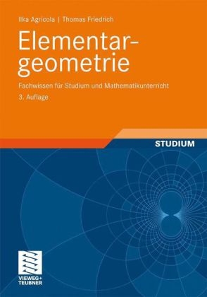 Elementargeometrie - Ilka Agricola, Thomas Friedrich