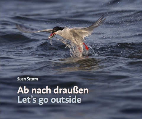 Ab nach draußen / Let's go outside - Sven Sturm