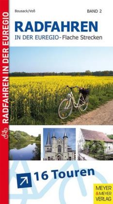 Radfahren in der Euregio - Bruno Bousack, Klaus Voß