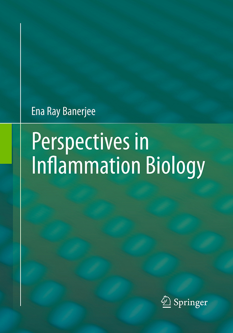 Perspectives in Inflammation Biology - Ena Ray Banerjee