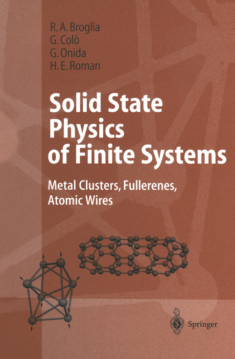 Solid State Physics of Finite Systems - R.A. Broglia, G. Coló, G. Onida, H.E. Roman