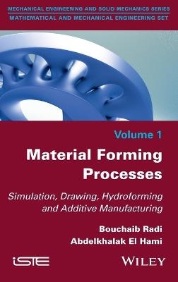 Material Forming Processes - Bouchaib Radi, Abdelkhalak El Hami