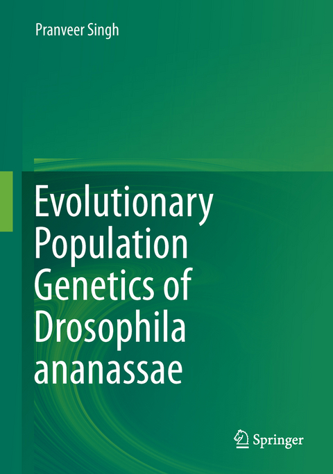 Evolutionary Population Genetics of Drosophila ananassae - Pranveer Singh