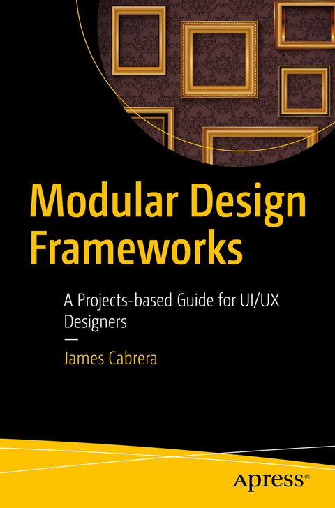 Modular Design Frameworks - James Cabrera