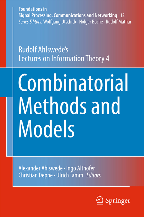 Combinatorial Methods and Models - Rudolf Ahlswede