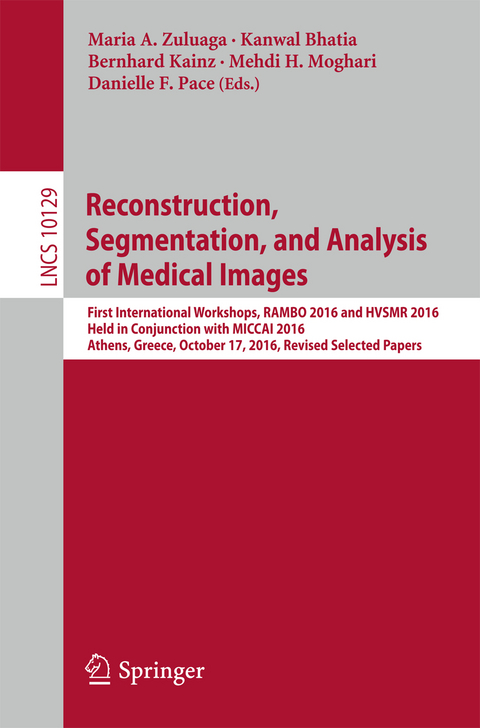 Reconstruction, Segmentation, and Analysis of Medical Images - 