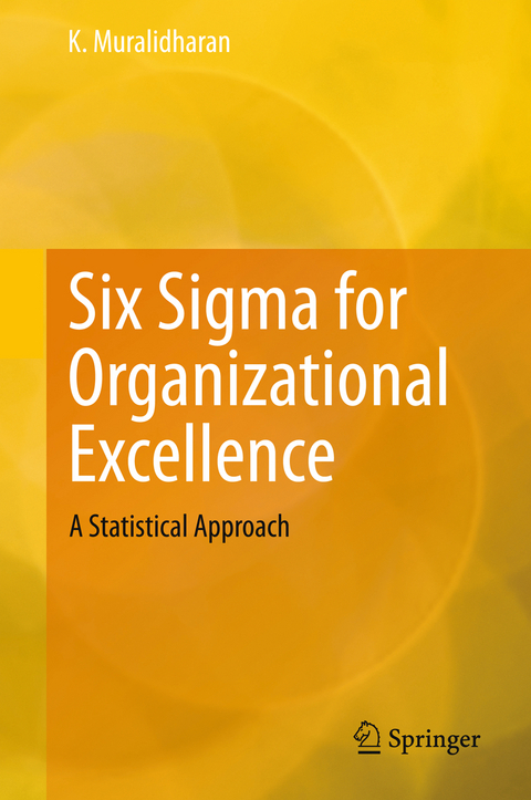 Six Sigma for Organizational Excellence - K. Muralidharan