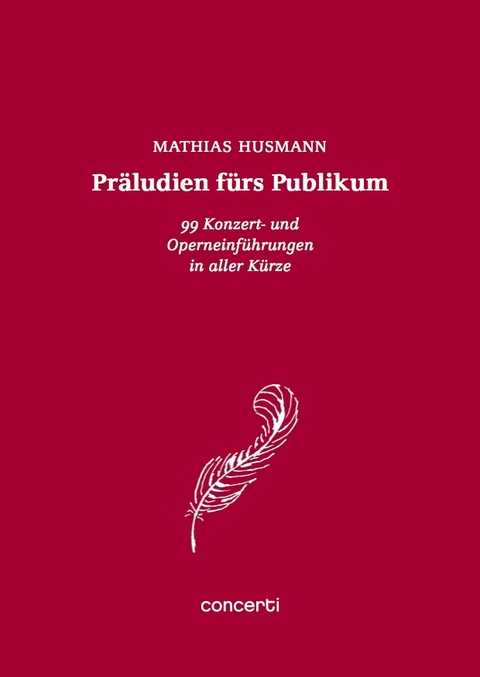 Präludien fürs Publikum - Mathias Husmann