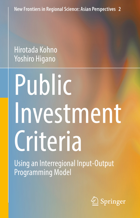 Public Investment Criteria - Hirotada Kohno, Yoshiro Higano