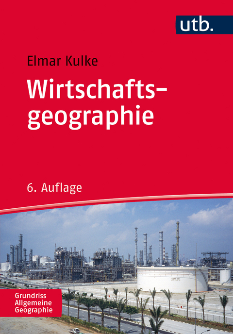 Wirtschaftsgeographie - Elmar Kulke