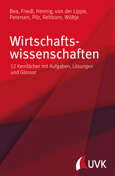 Wirtschaftswissenschaften - Prof. Dr. Franz Xaver Bea, Prof. Dr. Birgit Friedl, Prof. Dr. Alexander Hennig, Prof. Dr. Peter von der Lippe, Dr. Thieß Petersen, Dr. Dr. Gerald Pilz, Angelika Rehborn, Prof. Dr. Jörg Wöltje