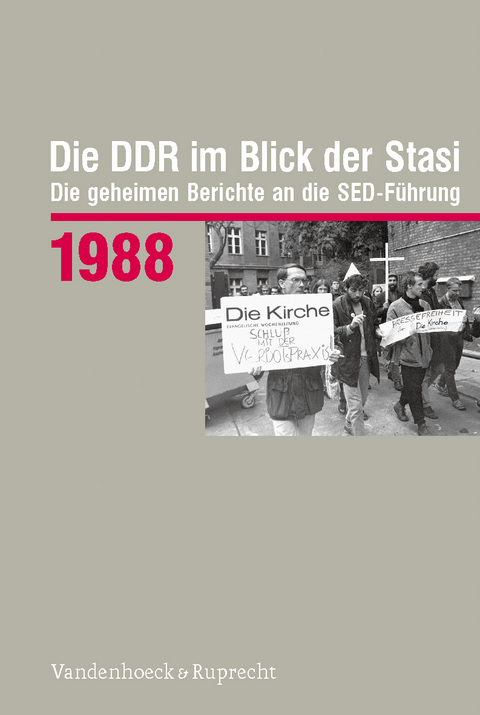 Die DDR im Blick der Stasi 1988