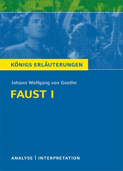 Faust I von Johann Wolfgang von Goethe - Johann Wolfgang von Goethe