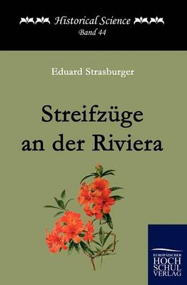 Streifzüge an der Riviera - Eduard Strasburger