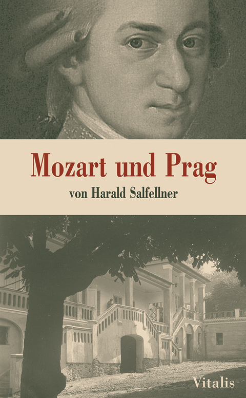 Mozart und Prag - Harald Salfellner