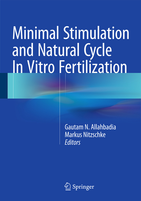 Minimal Stimulation and Natural Cycle In Vitro Fertilization - 