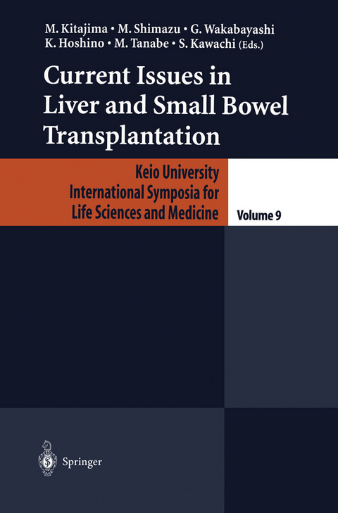 Current Issues in Liver and Small Bowel Transplantation - 