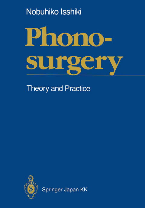 Phonosurgery - Nobuhiko Isshiki