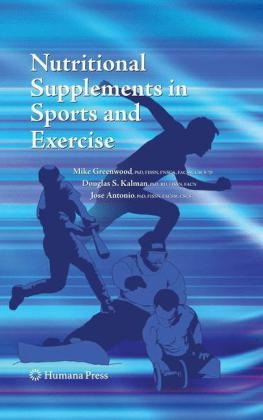 Nutritional Supplements in Sports and Exercise - 